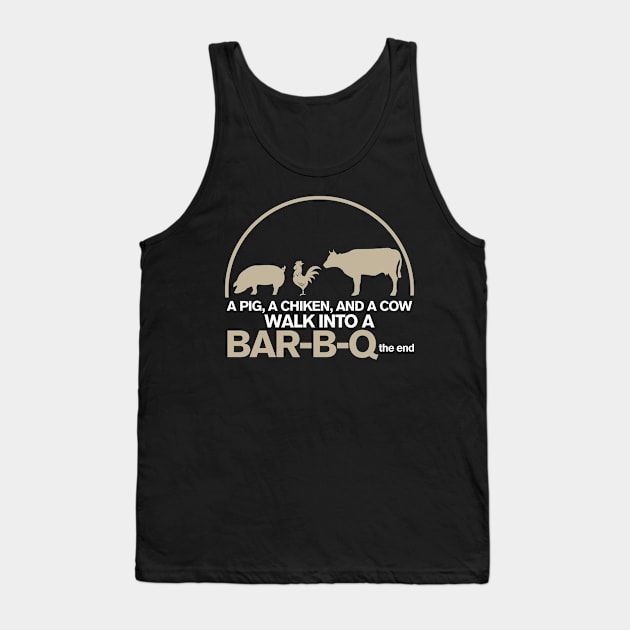 A Pig A Chicken And A Cow Walk Into A Bar-B-Q Funny Barbecue Tank Top by GDLife